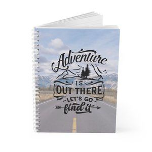 Notebook, Adventure Is Out There, Spiral Bound Notebook, Grand Tetons NP